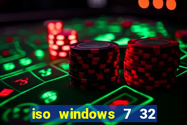 iso windows 7 32 bits pt br download
